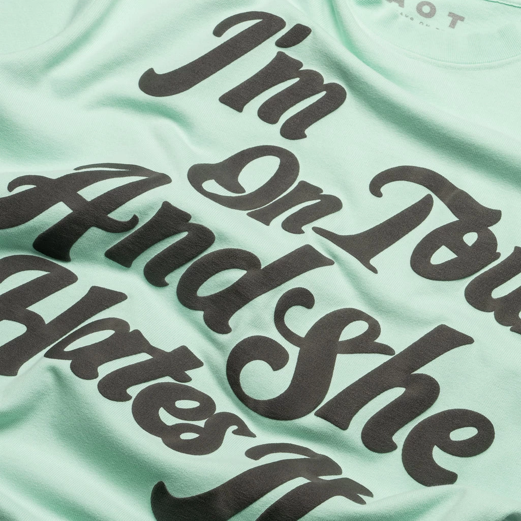 Always On Tour She Hates It Tee - Mint 5 Always On Tour She Hates It Tee - Mint - Image 3