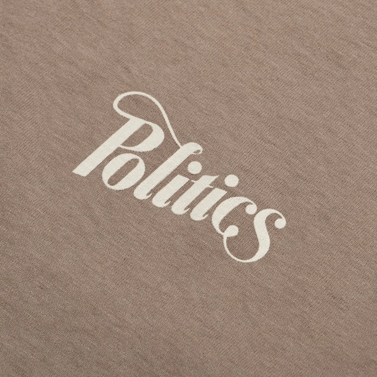 Politics Every Days Tee - Pebble 5 Politics Every Days Tee - Pebble - Image 3